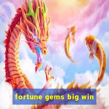 fortune gems big win